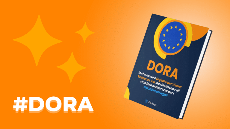 In che modo il DORA sta ridefinendo gli standard di sicurezza per i dipartimenti legali?